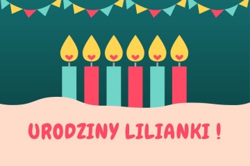 Urodziny Lilianki