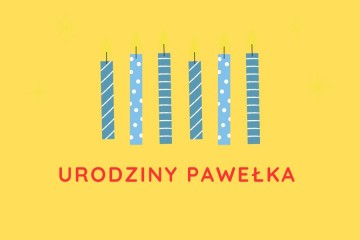 Urodziny Pawełka