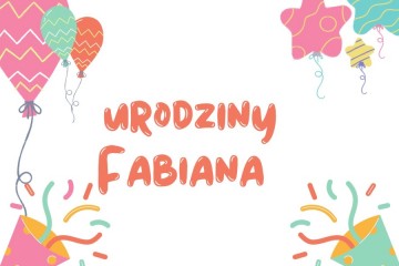 Urodziny Fabiana